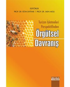 Turizm İşletmeleri Perspektifinden Örgütsel Davranış