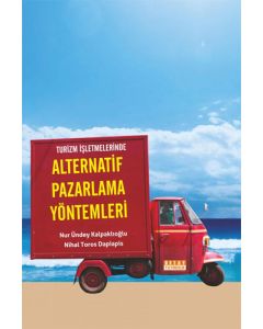 Turizm İşletmelerinde Alternatif Pazarlama Yöntemleri