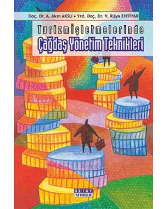 Turizm İşletmelerinde Çağdaş Yönetim Teknikleri