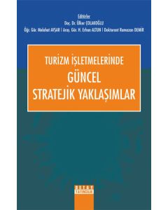Turizm İşletmelerinde Güncel Stratejik Yaklaşımlar