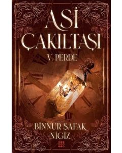 Asi Çakıltaşı 5.Perde (Ciltli)