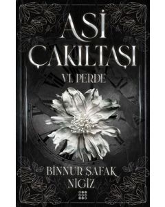 Asi Çakıltaşı 6.Perde