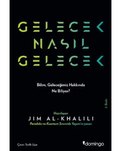 Gelecek Nasıl Gelecek