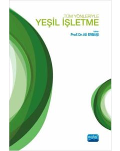 Tüm Yönleriyle Yeşil İşletme
