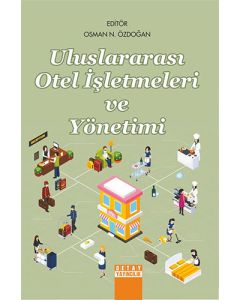 Uluslararası Otel İşletmeleri ve Yönetimi