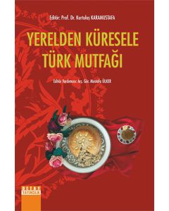 Yerelden Küresele Türk Mutfağı