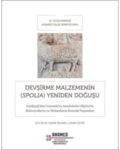 Devşirme Malzemenin (Spolia) Yeniden Doğuşu