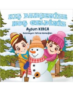 Kış Bahçemize Hoş Geldiniz