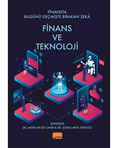 Finansta Bugünü Geçmişte Bırakan Zeka:Finans ve Teknoloji