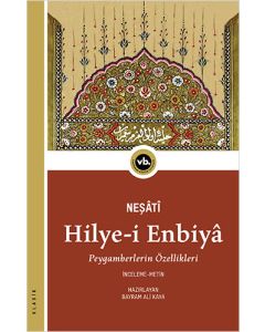 Hilye-i Enbiya: Peygamberlerin Özellikleri