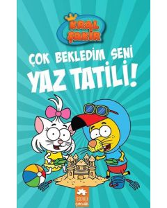 Kral Şakir 11 - Çok Bekledim Seni Yaz Tatili! (Ciltli)