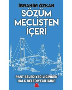 Sözüm Meclisten İçeri