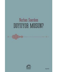 Duyuyor musun? 