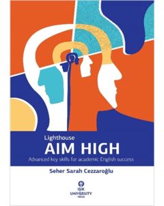 Lighthouse Aim High: Advanced Key Skills for Academic English Success