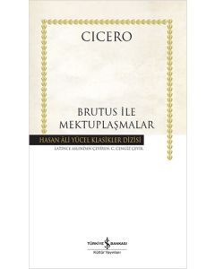 Brutus ile Mektuplaşmalar  (Ciltli)