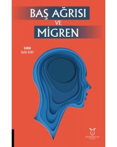 Baş Ağrısı ve Migren