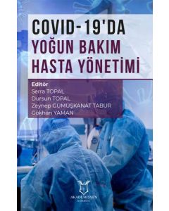 COVID-19’da Yoğun Bakım Hasta Yönetimi