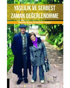 Yaşlılık ve Serbest Zaman Değerlendirme