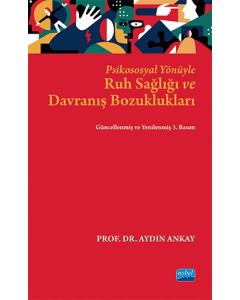 Psikososyal Yönüyle Ruh Sağlığı ve Davranış Bozuklukları