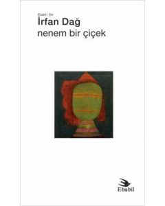 Nenem Bir Çiçek