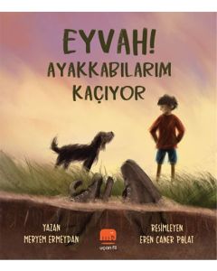 Eyvah! Ayakkabılarım Kaçıyor