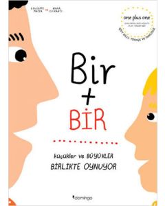 Bir Artı Bir: Küçükler ve Büyükler Birlikte Oynuyor (Çift Dilli)
