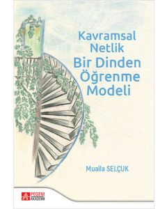 Kavramsal Netlik Bir Dinden Öğrenme Modeli