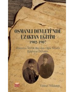 Osmanlı Devleti'nde Uzaktan Eğitim 1902-1907