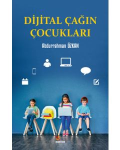 Dijital Çağın Çocukları