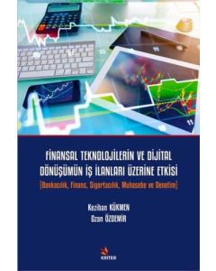 Finansal Teknolojilerin ve Dijital Dönüşümün İş İlanları Üzerine Etkisi