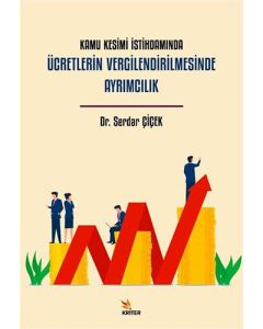 Kamu Kesimi İstihdamında Ücretlerin Vergilendirilmesinde Ayrımcılık