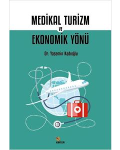 Medikal Turizm ve Ekonomik Yönü