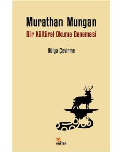 Murathan Mungan - Bir Kültürel Okuma Denemesi
