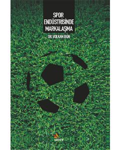 Spor Endüstrisinde Markalaşma