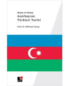 Kuzey ve Güney Azerbaycan Türkleri Tarihi