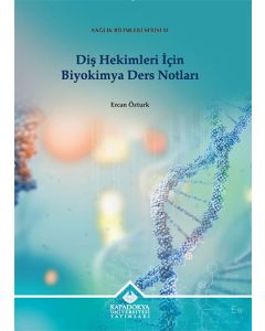 Diş Hekimleri İçin Biyokimya Ders Notları