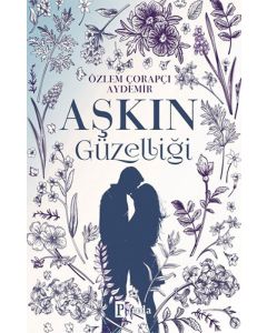Aşkın Güzelliği