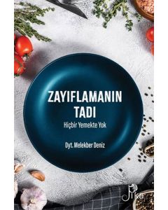 Zayıflamanın Tadı Hiçbir Yemekte Yok