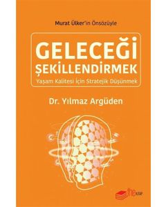 Geleceği Şekillendirmek