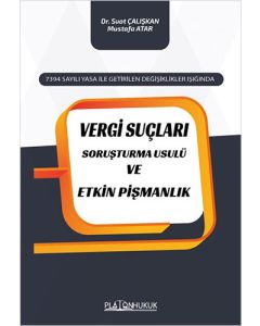 Vergi Suçları Soruşturma Usulü ve Etkin Pişmanlık