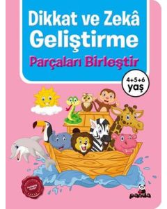 Dikkat ve Zeka Geliştirme: Parçaları Birleştir 4+5+6 Yaş