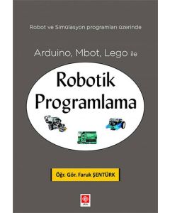Arduino, Mbot, Lego ile Robotik Programlama