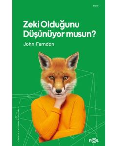 Zeki Olduğunu Düşünüyor musun?