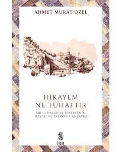 Hikayem Ne Tuhaftır