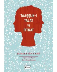 Taaşşuk-ı Talat ve Fitnat (Bez Ciltli)