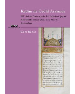 Kadîm ile Cedîd Arasında 