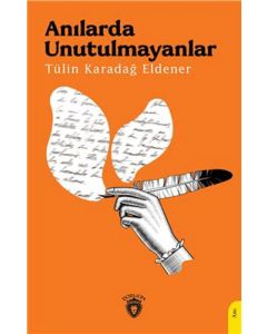 Anılarda Unutulmayanlar