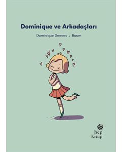 Dominique ve Arkadaşları