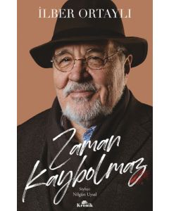Zaman Kaybolmaz (Ciltli)