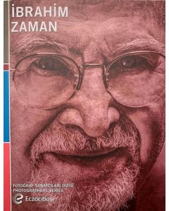 İbrahim Zaman Retrospektifi - Fotoğraf Sanatçıları Dizisi 10